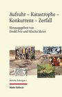 Buchcover Aufruhr - Katastrophe - Konkurrenz - Zerfall