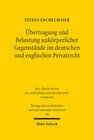 Buchcover Übertragung und Belastung unkörperlicher Gegenstände im deutschen und englischen Privatrecht