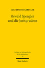 Buchcover Oswald Spengler und die Jurisprudenz