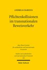 Buchcover Pflichtenkollisionen im transnationalen Beweisverkehr