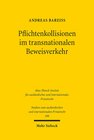 Buchcover Pflichtenkollisionen im transnationalen Beweisverkehr