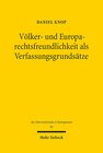 Buchcover Völker- und Europarechtsfreundlichkeit als Verfassungsgrundsätze