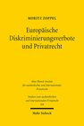 Buchcover Europäische Diskriminierungsverbote und Privatrecht