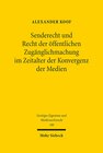 Buchcover Senderecht und Recht der öffentlichen Zugänglichmachung im Zeitalter der Konvergenz der Medien