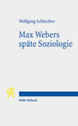 Buchcover Max Webers späte Soziologie