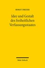 Buchcover Idee und Gestalt des freiheitlichen Verfassungsstaates