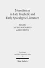 Buchcover Monotheism in Late Prophetic and Early Apocalyptic Literature