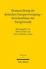 Buchcover Neuausrichtung der deutschen Energieversorgung - Zwischenbilanz der Energiewende