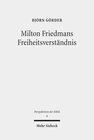 Buchcover Milton Friedmans Freiheitsverständnis