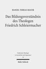 Buchcover Das Bildungsverständnis des Theologen Friedrich Schleiermacher