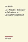 Buchcover Die "Annales"-Historiker und die deutsche Geschichtswissenschaft