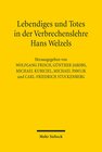 Buchcover Lebendiges und Totes in der Verbrechenslehre Hans Welzels