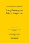 Buchcover Europäisierung des Reisevertragsrechts