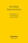 Buchcover Die Schule Franz von Liszts