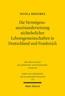 Buchcover Die Vermögensauseinandersetzung nichtehelicher Lebensgemeinschaften in Deutschland und Frankreich