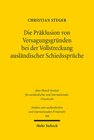 Buchcover Die Präklusion von Versagungsgründen bei der Vollstreckung ausländischer Schiedssprüche