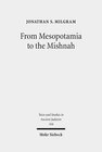 Buchcover From Mesopotamia to the Mishnah