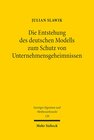 Buchcover Die Entstehung des deutschen Modells zum Schutz von Unternehmensgeheimnissen