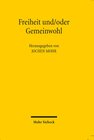 Buchcover Freiheit und/oder Gemeinwohl