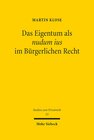 Buchcover Das Eigentum als nudum ius im Bürgerlichen Recht