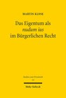 Buchcover Das Eigentum als nudum ius im Bürgerlichen Recht