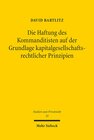 Buchcover Die Haftung des Kommanditisten auf der Grundlage kapitalgesellschaftsrechtlicher Prinzipien