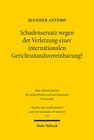 Buchcover Schadensersatz wegen der Verletzung einer internationalen Gerichtsstandsvereinbarung?