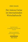 Buchcover Der Amicus Curiae im Internationalen Wirtschaftsrecht