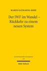 Buchcover Der IWF im Wandel - Rückkehr zu einem neuen System