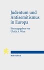 Buchcover Judentum und Antisemitismus in Europa