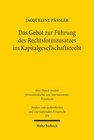 Buchcover Das Gebot zur Führung des Rechtsformzusatzes im Kapitalgesellschaftsrecht