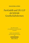 Buchcover PartGmbB und UK-LLP als hybride Gesellschaftsformen