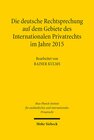 Buchcover Die deutsche Rechtsprechung auf dem Gebiete des Internationalen Privatrechts im Jahre 2015
