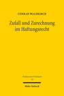 Buchcover Zufall und Zurechnung im Haftungsrecht