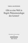 Buchcover Gibt es eine Welt in Hegels Phänomenologie des Geistes?