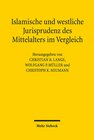 Buchcover Islamische und westliche Jurisprudenz des Mittelalters im Vergleich