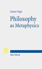 Buchcover Philosophy as Metaphysics