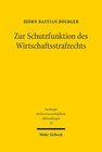 Buchcover Zur Schutzfunktion des Wirtschaftsstrafrechts