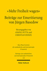 Buchcover "Mehr Freiheit wagen" - Beiträge zur Emeritierung von Jürgen Basedow