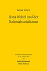 Buchcover Hans Welzel und der Nationalsozialismus
