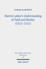 Buchcover Martin Luther's Understanding of Faith and Reality (1513-1521)