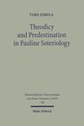 Buchcover Theodicy and Predestination in Pauline Soteriology