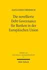 Buchcover Die novellierte Debt Governance für Banken in der Europäischen Union