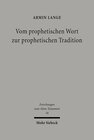 Buchcover Vom prophetischen Wort zur prophetischen Tradition