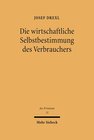 Buchcover Die wirtschaftliche Selbstbestimmung des Verbrauchers