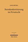 Buchcover Normkonkretisierung im Privatrecht