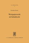 Buchcover Wertpapierrecht als Schuldrecht