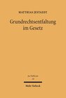 Buchcover Grundrechtsentfaltung im Gesetz