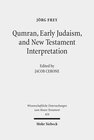 Buchcover Qumran, Early Judaism, and New Testament Interpretation