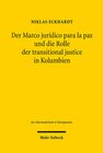 Buchcover Der Marco jurídico para la paz und die Rolle der transitional justice in Kolumbien